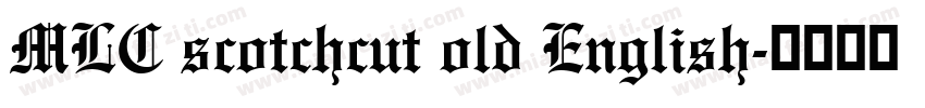 MLC scotchcut old English字体转换